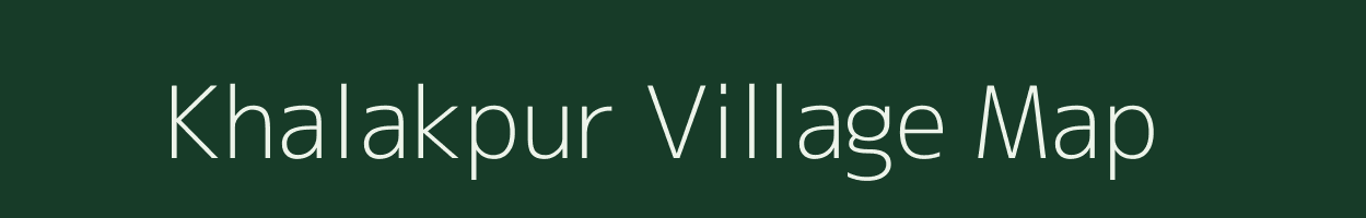 Khalakpur village map in West Bengal