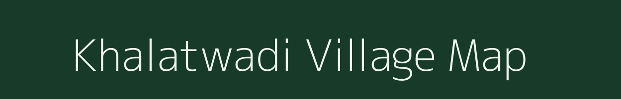 Khalatwadi village map in Maharashtra