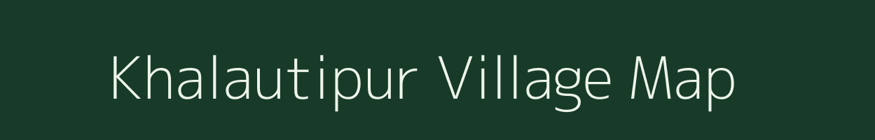 Khalautipur village map in Uttar Pradesh