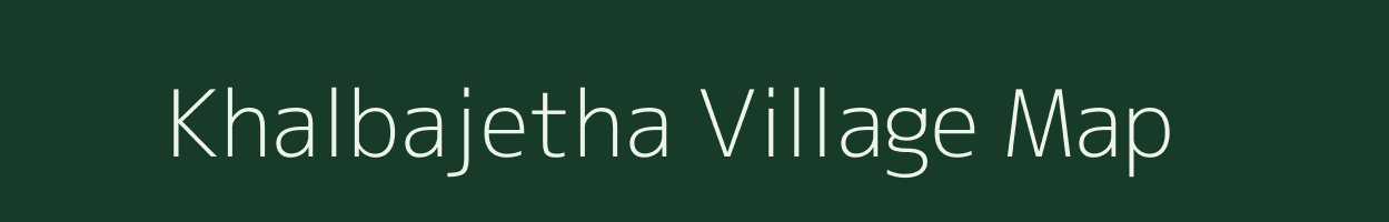 Khalbajetha village map in Uttarakhand