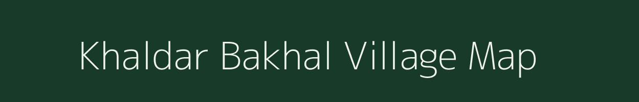 Khaldar Bakhal village map in Uttarakhand