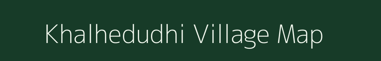 Khalhedudhi village map in Madhya Pradesh