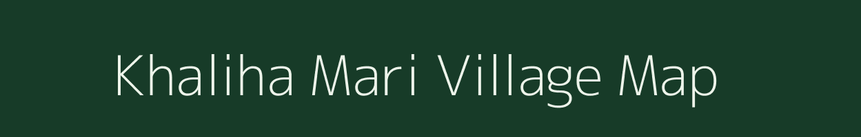 Khaliha Mari village map in Assam