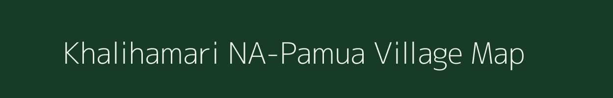 Khalihamari NA-Pamua village map in Assam
