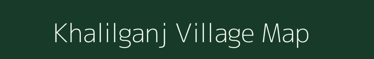 Khalilganj village map in Uttar Pradesh