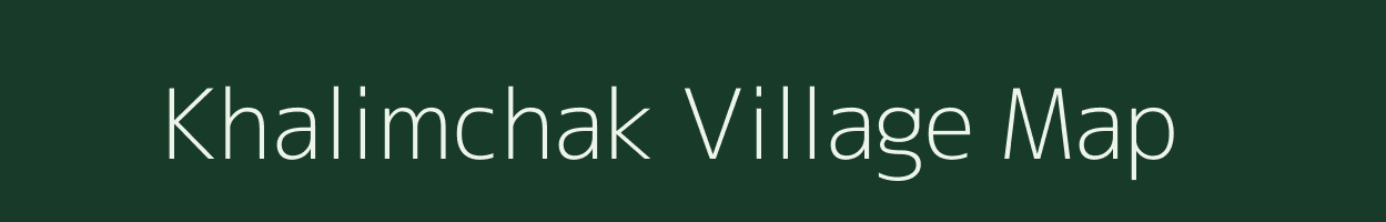 Khalimchak village map in Bihar