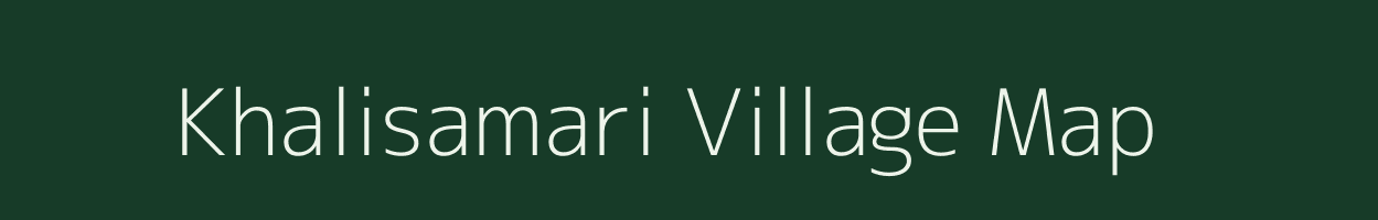Khalisamari village map in Assam