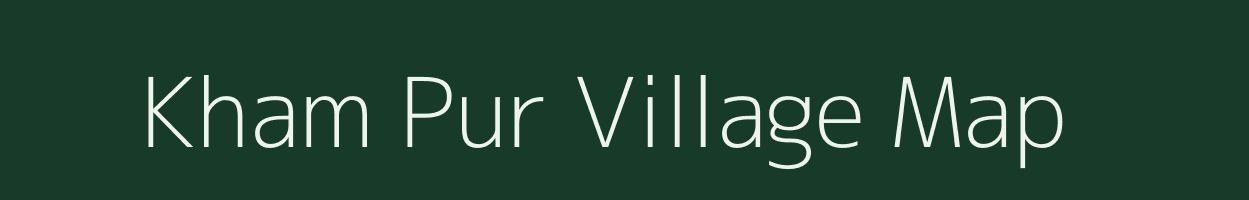 Kham Pur village map in Nct of Delhi