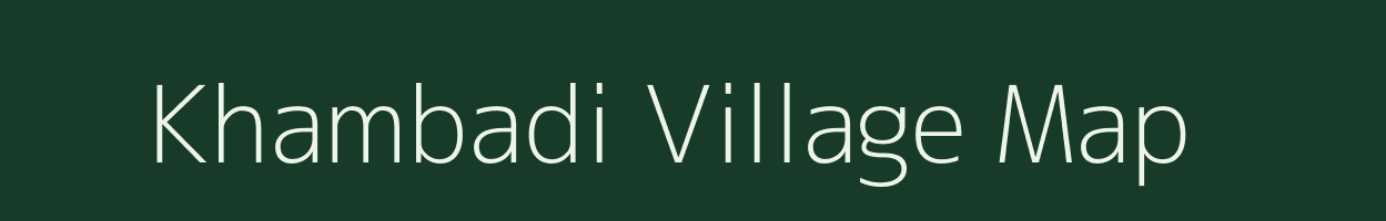 Khambadi village map in Maharashtra