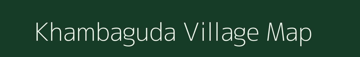 Khambaguda village map in Odisha