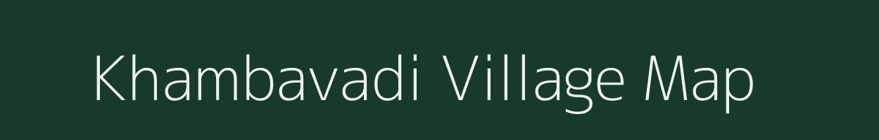 Khambavadi village map in Maharashtra