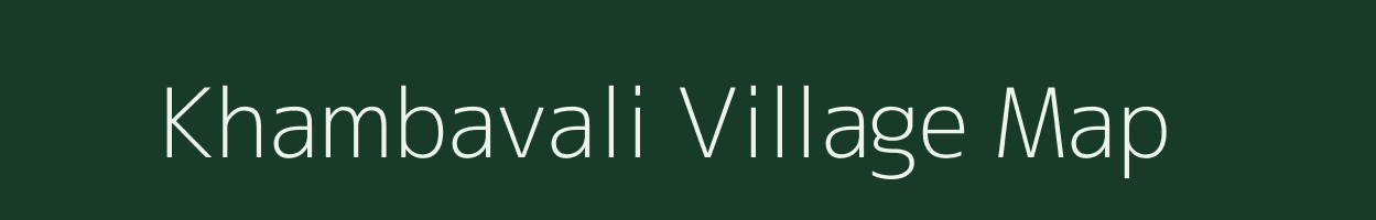 Khambavali village map in Maharashtra