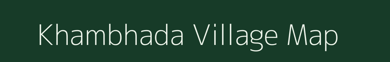 Khambhada village map in Gujarat