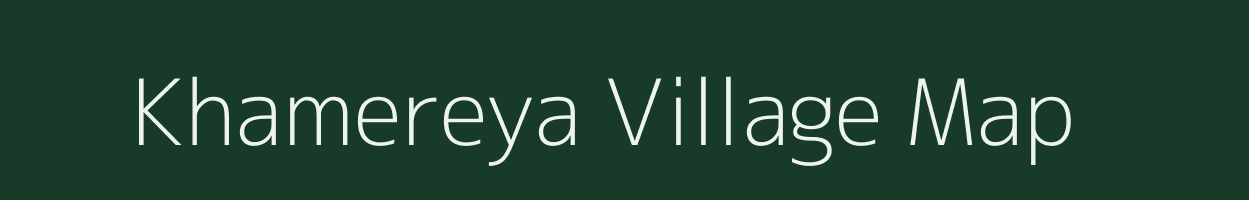 Khamereya village map in Uttar Pradesh