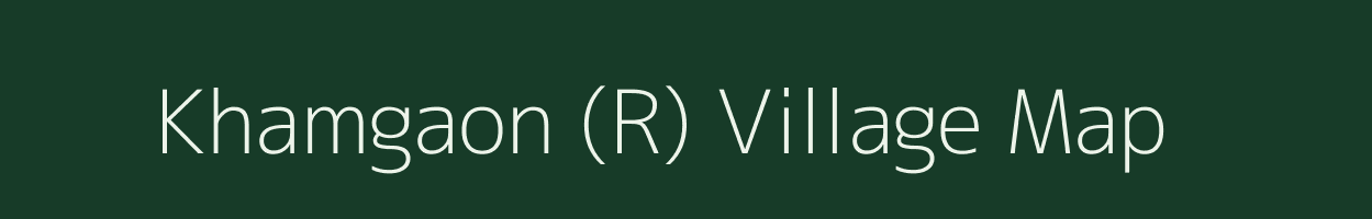 Khamgaon (R) village map in Maharashtra