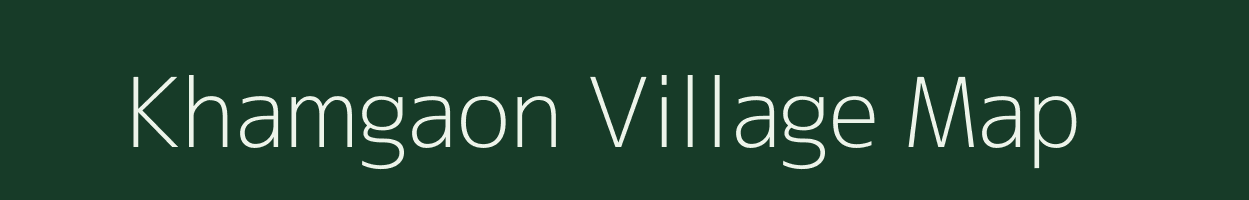 Khamgaon village map in Madhya Pradesh