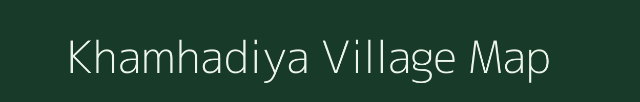 Khamhadiya village map in Madhya Pradesh