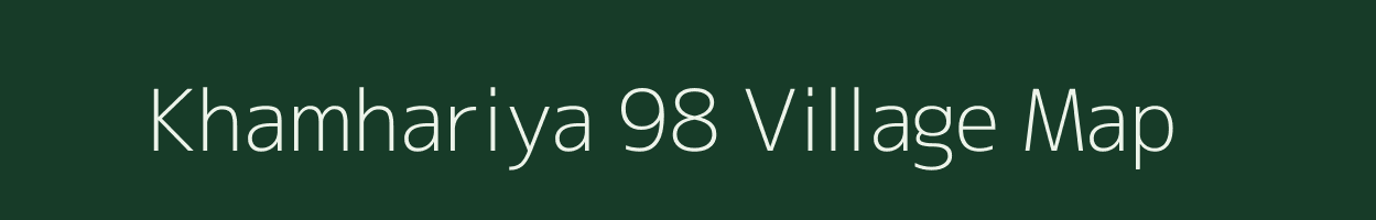 Khamhariya 98 village map in Madhya Pradesh
