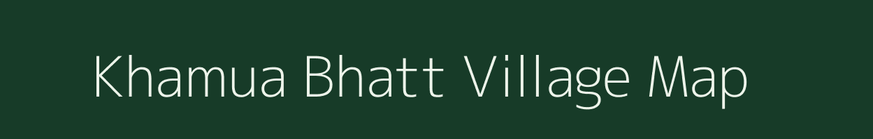 Khamua Bhatt village map in Uttar Pradesh