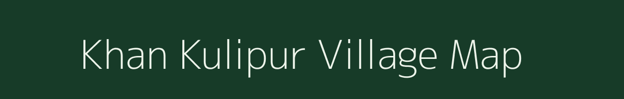 Khan Kulipur village map in Uttar Pradesh