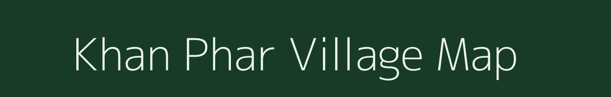 Khan Phar village map in Uttarakhand