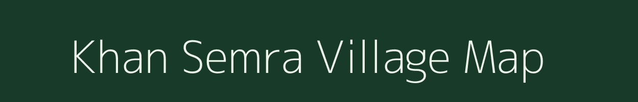 Khan Semra village map in Uttar Pradesh