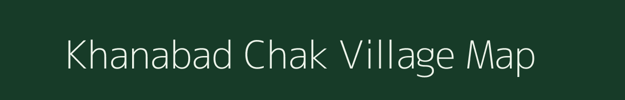 Khanabad Chak village map in Maharashtra