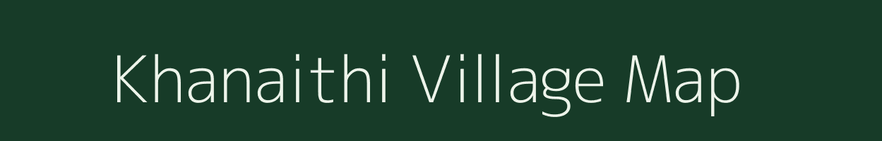 Khanaithi village map in Bihar