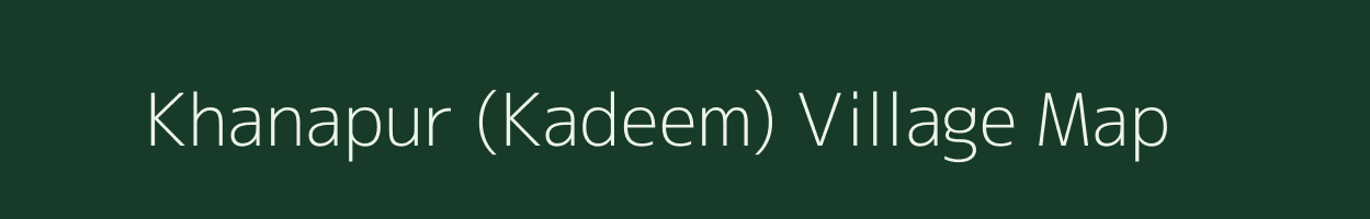 Khanapur (Kadeem) village map in Andhra Pradesh