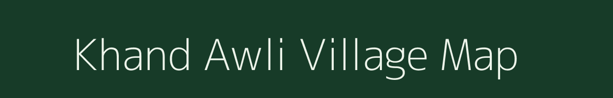 Khand Awli village map in Uttar Pradesh