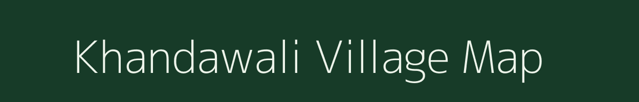 Khandawali village map in Uttar Pradesh