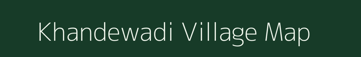 Khandewadi village map in Maharashtra