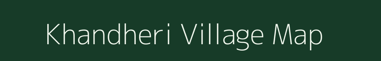 Khandheri village map in Gujarat