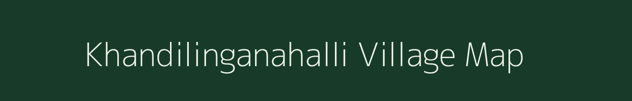 Khandilinganahalli village map in Karnataka