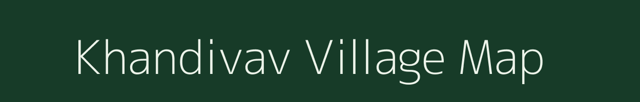 Khandivav village map in Gujarat