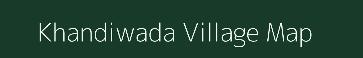 Khandiwada village map in Gujarat