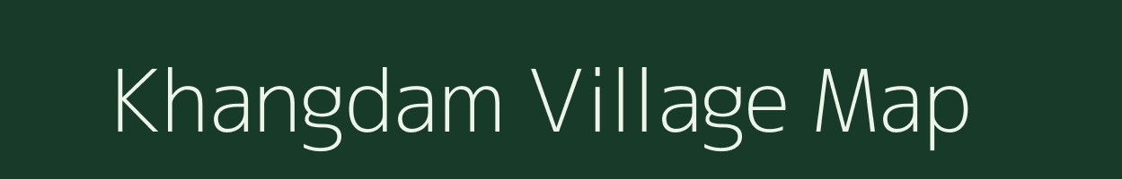 Khangdam village map in Assam