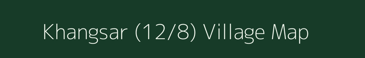 Khangsar (12/8) village map in Himachal Pradesh