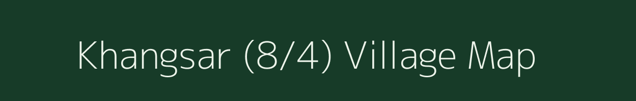 Khangsar (8/4) village map in Himachal Pradesh