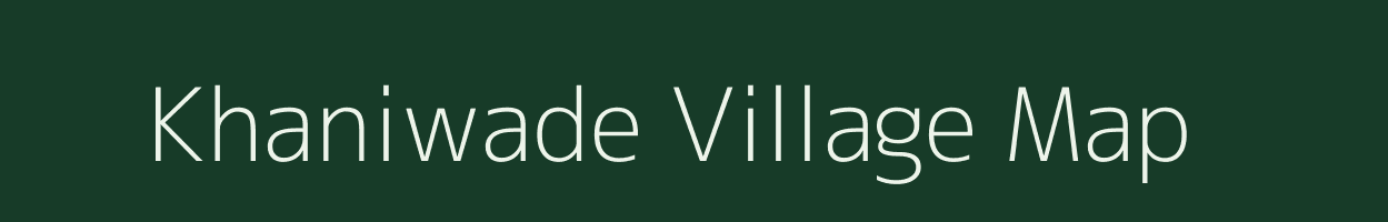 Khaniwade village map in Maharashtra