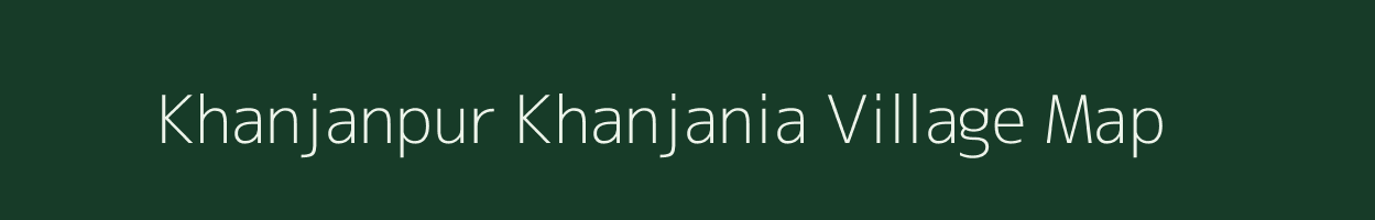 Khanjanpur Khanjania village map in Uttar Pradesh