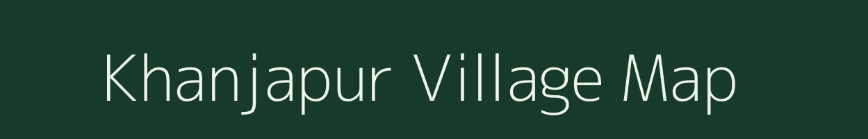 Khanjapur village map in Maharashtra