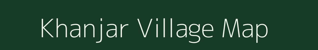 Khanjar village map in Gujarat