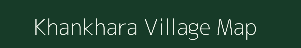 Khankhara village map in Rajasthan