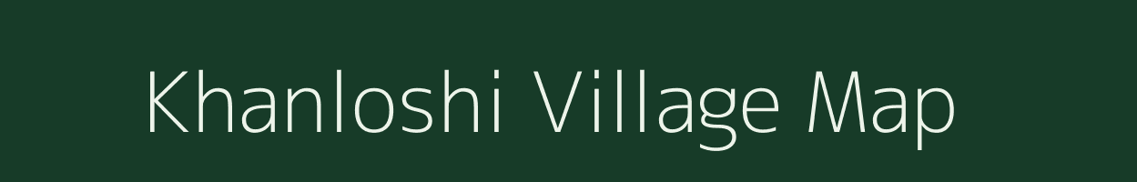 Khanloshi village map in Maharashtra