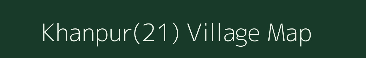 Khanpur(21) village map in Haryana