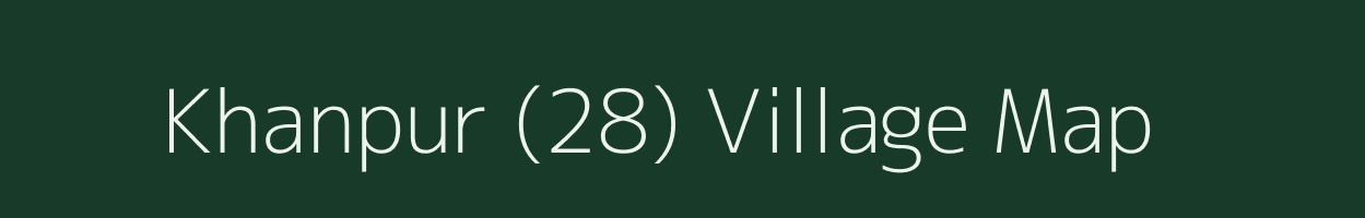 Khanpur (28) village map in Punjab