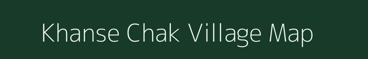 Khanse Chak village map in Uttar Pradesh