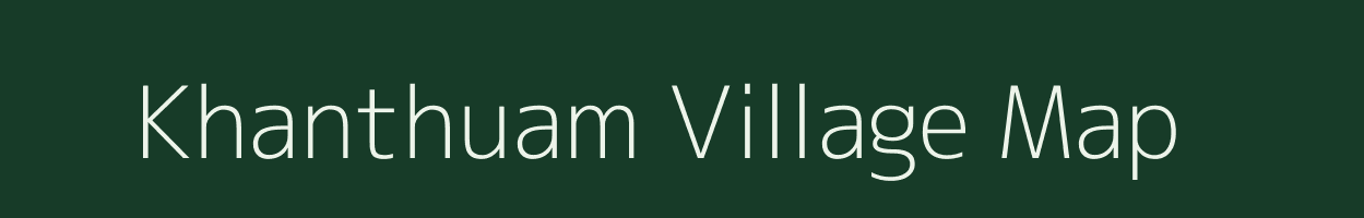 Khanthuam village map in Mizoram