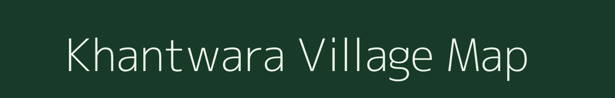 Khantwara village map in Rajasthan